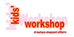 Sabato 7 dicembre 2013: Presentazione del Kids Workshop per bambini di 5 - 12 anni